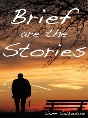cover image of Brief are the Stories